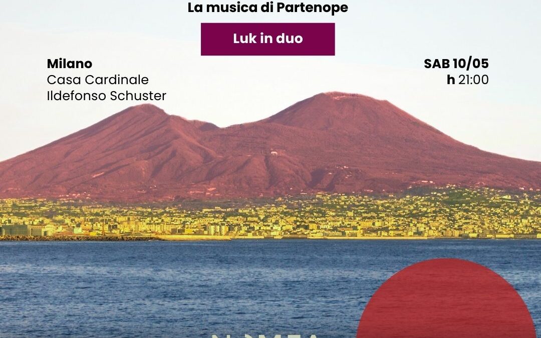 Made in Naples: La Musica di Partenope a Milano