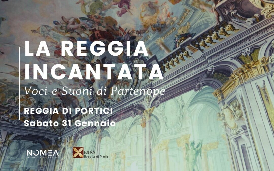 La Reggia Incantata: Suoni e Voci di Partenope