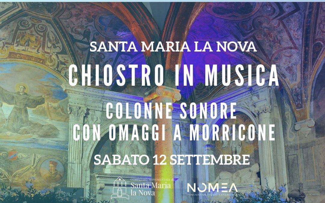 Chiostro in Musica: ultimo appuntamento con le Colonne Sonore